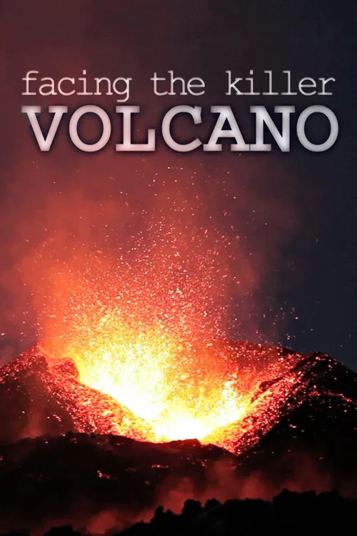 Facing the Killer Volcano