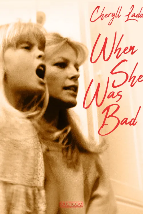 When She Was Bad...