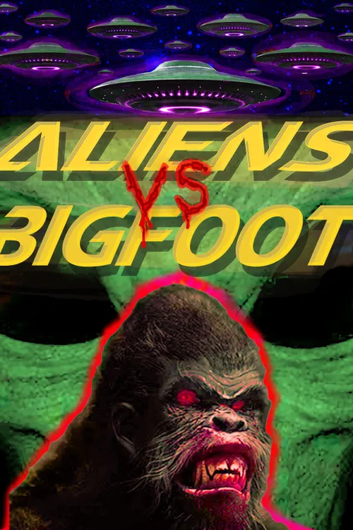 Aliens vs. Bigfoot