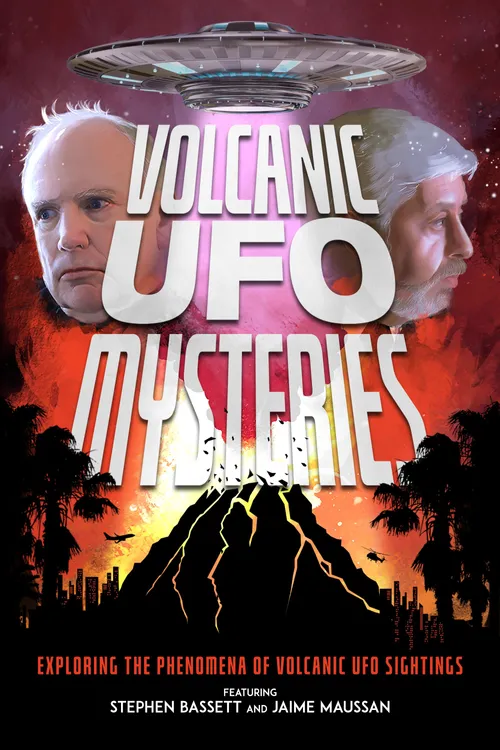 Volcanic UFO Mysteries