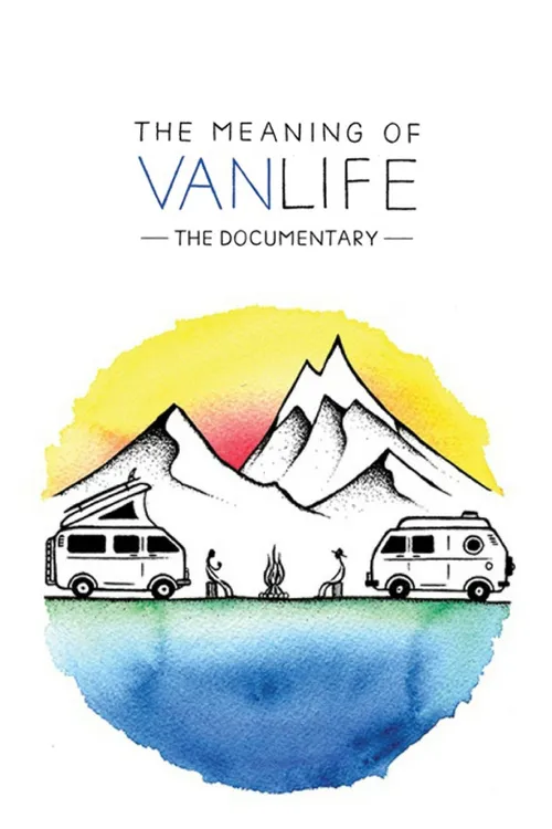 The Meaning of Vanlife