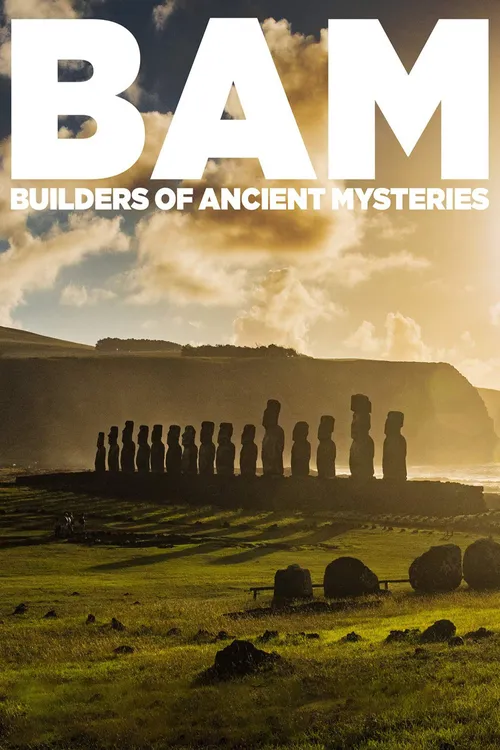 BAM: Builders of the Ancient Mysteries