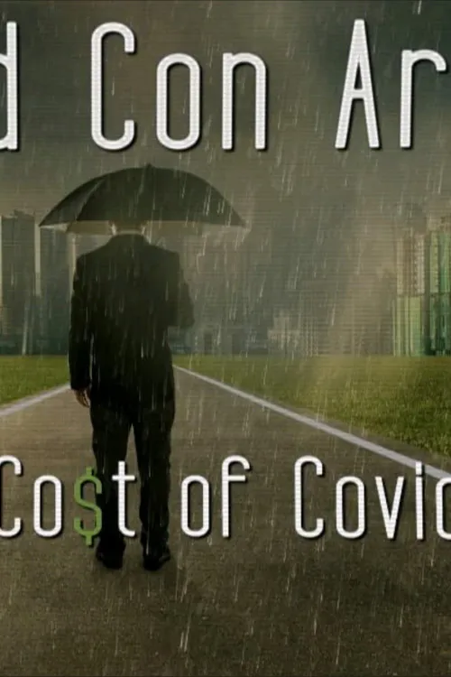 Pros and Con Artists: The True Cost of Covid 19