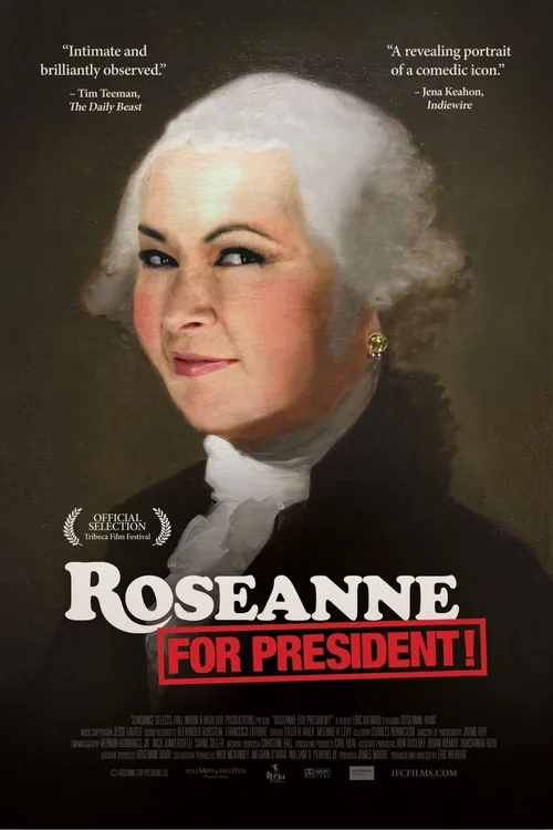 Roseanne for President!