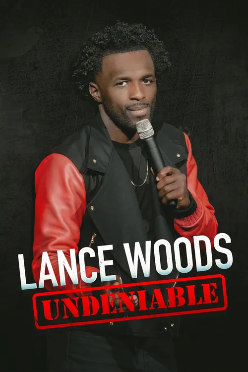 Lance Woods: Undeniable