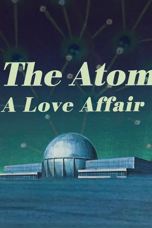 The Atom a Love Story