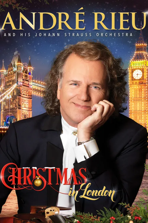 Andre Rieu: Christmas in London