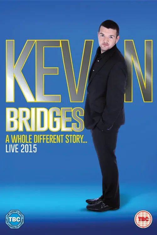 Kevin Bridges: A Whole Different Story