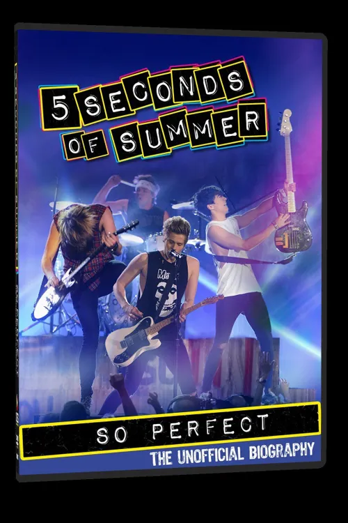 5 Seconds of Summer: So Perfect