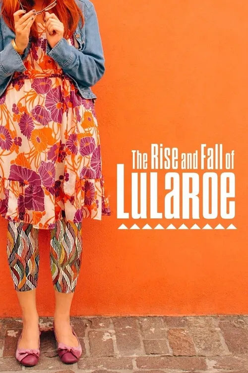 The Rise and Fall of LuLaRoe