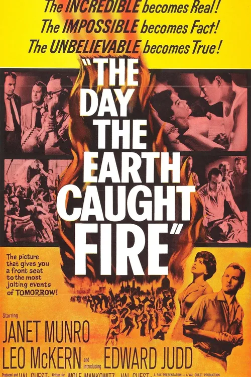 The Day the Earth Caught Fire