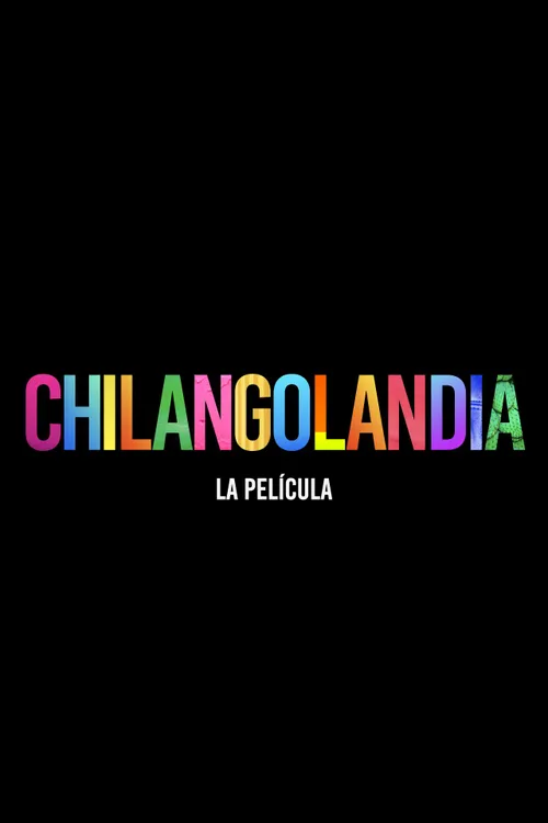 Chilangolandia