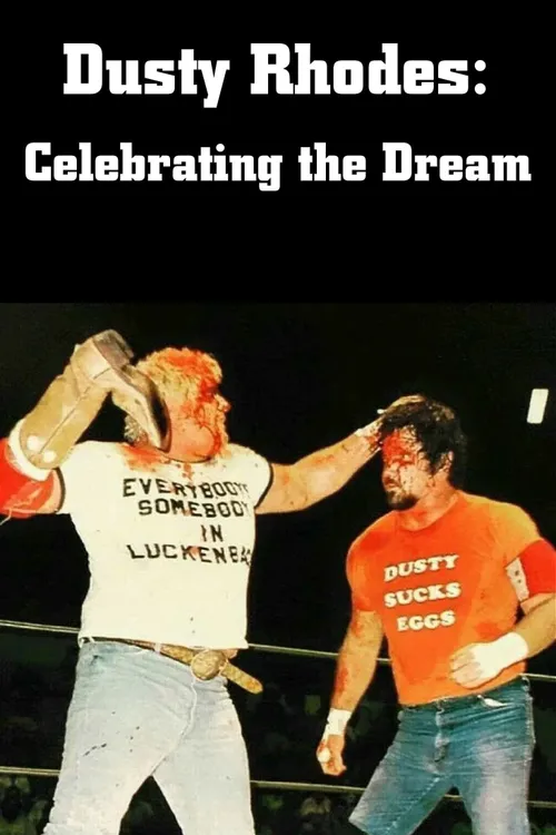 Dusty Rhodes: Celebrating the Dream