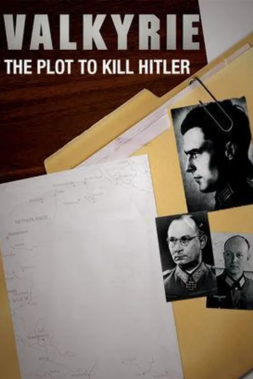 Valkyrie: The Plot to Kill Hitler