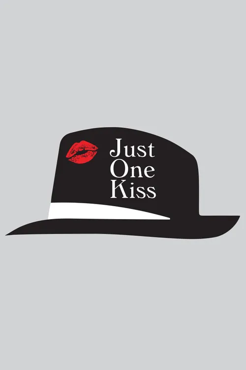 Just One Kiss