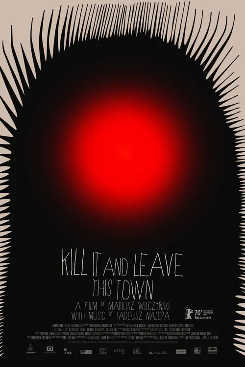 Kill It and Leave This Town