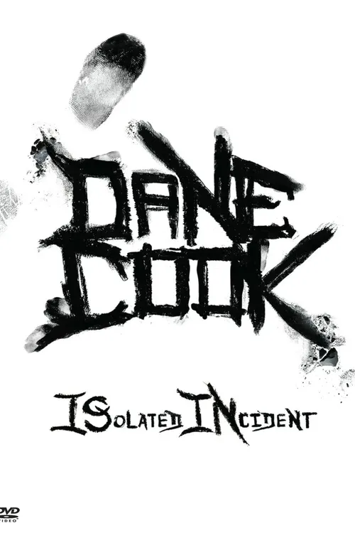 Dane Cook: Isolated Incident