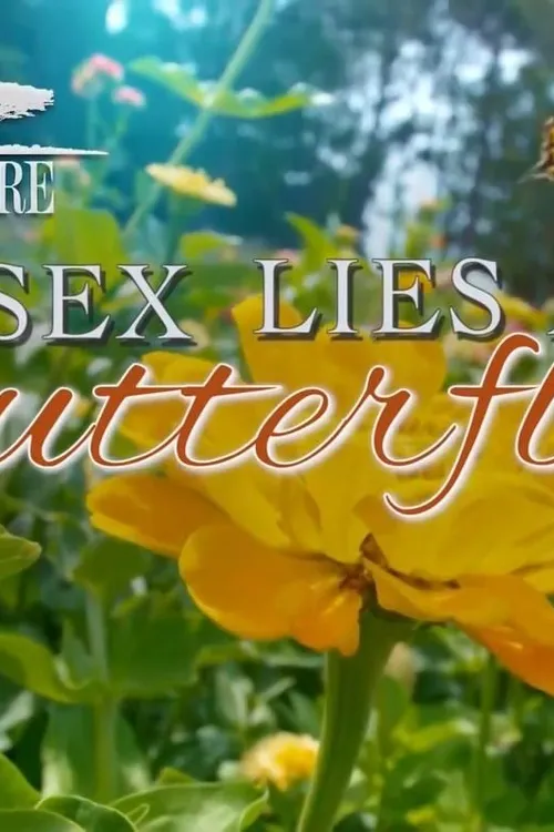 Sex, Lies and Butterflies