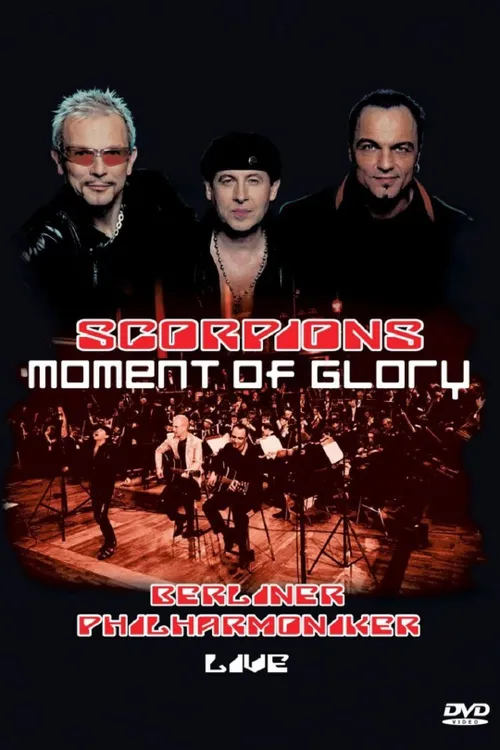 The Scorpions: Moment of Glory (Live with the Berlin Philharmonic Orchestra)