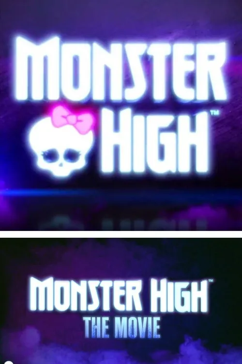 Monster High: The Movie