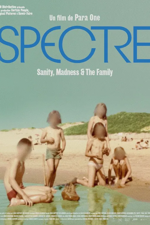 Spectre: Sanity, Madness & the Family