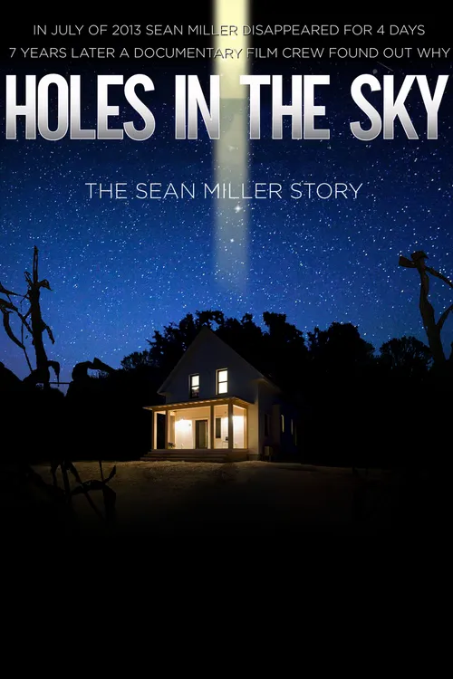 Holes in the Sky: The Sean Miller Story