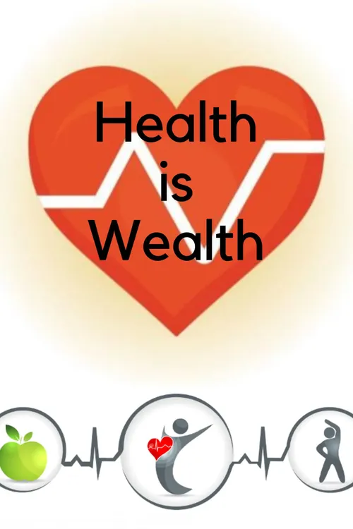 Health is Wealth