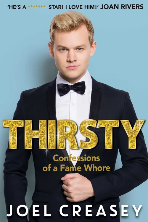 Joel Creasey: Fame Whore