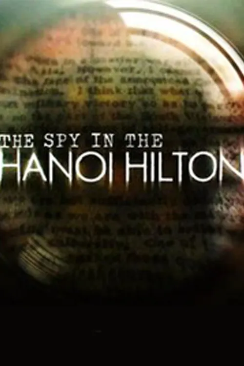 The Spy in the Hanoi Hilton