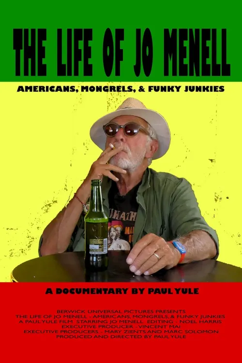 The Life of Jo Menell: Americans, Mongrels, & Funky Junkies