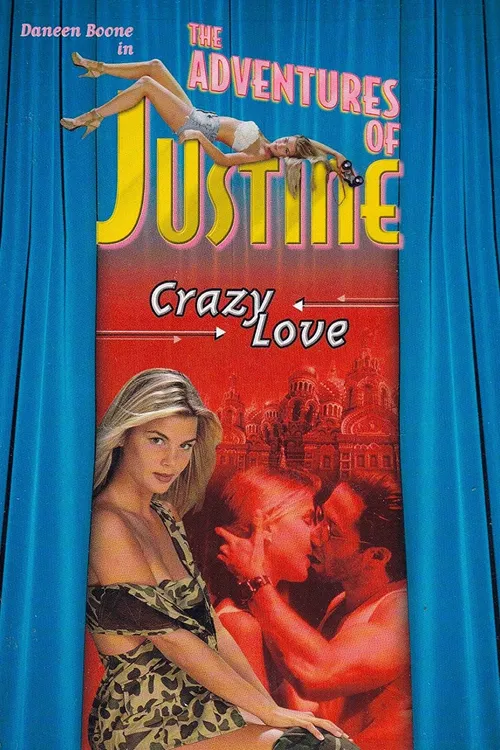 Justine: Crazy Love